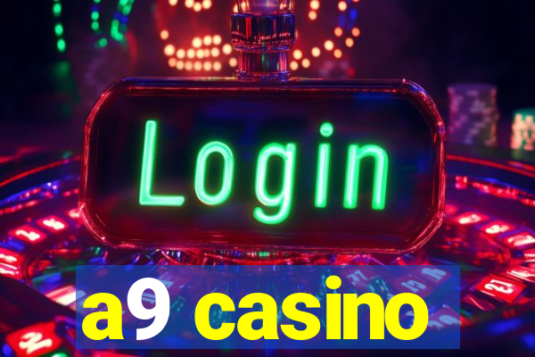 a9 casino